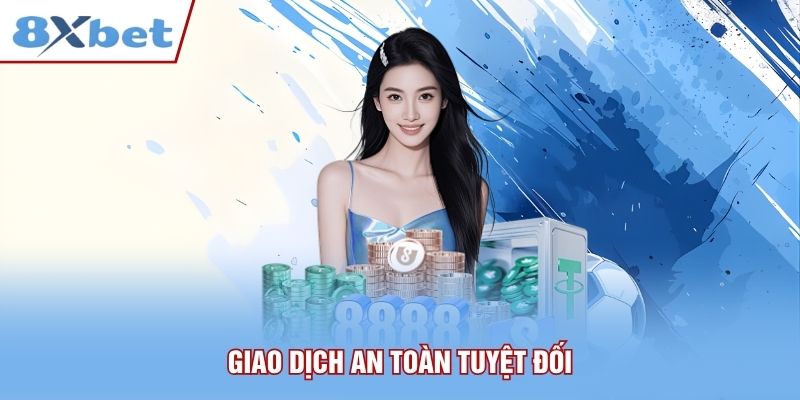 Giao dịch an toàn tuyệt đối