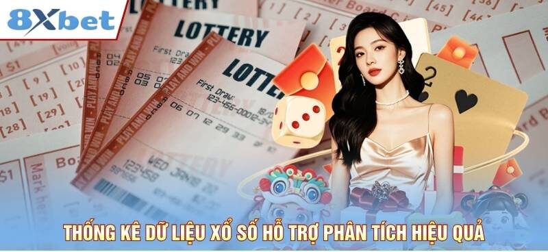 Thống kê dữ liệu xổ số hỗ trợ phân tích hiệu quả