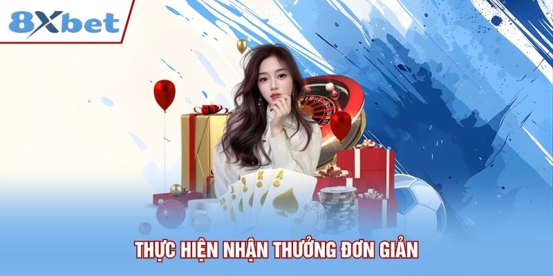 Thực hiện nhận thưởng đơn giản