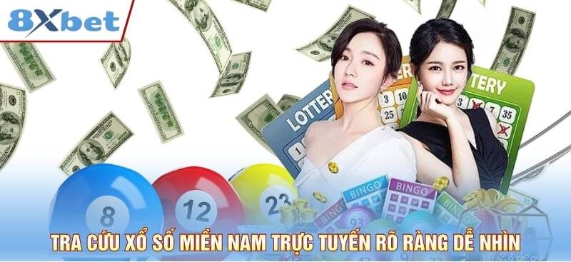 Tra cứu xổ số miền Nam trực tuyến rõ ràng dễ nhìn